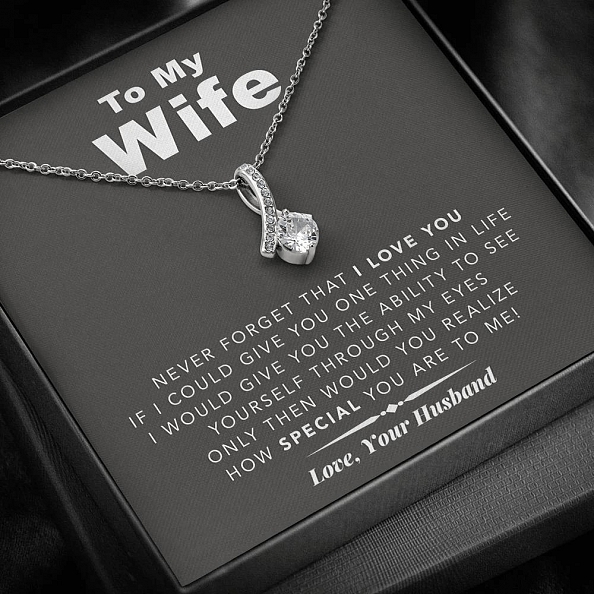 To My Wife Never Forget That I Love You Necklace PWB201