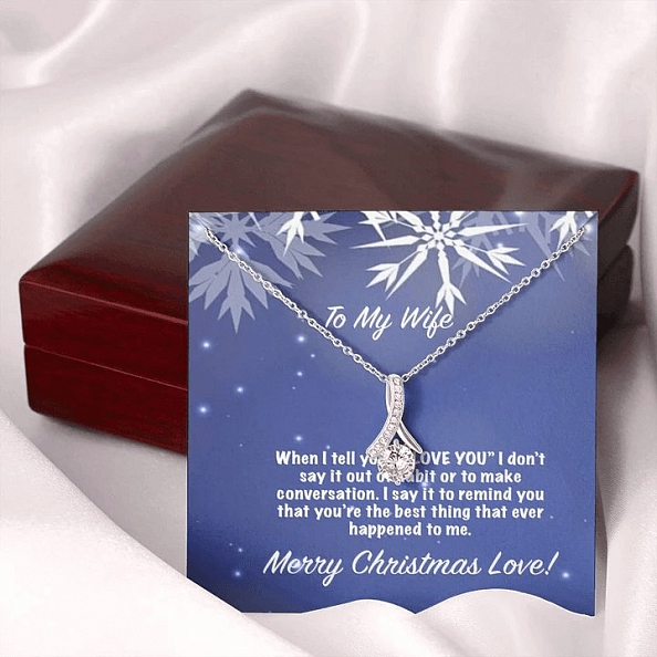 To My Wife - When I tell you I love you Necklace PWB060