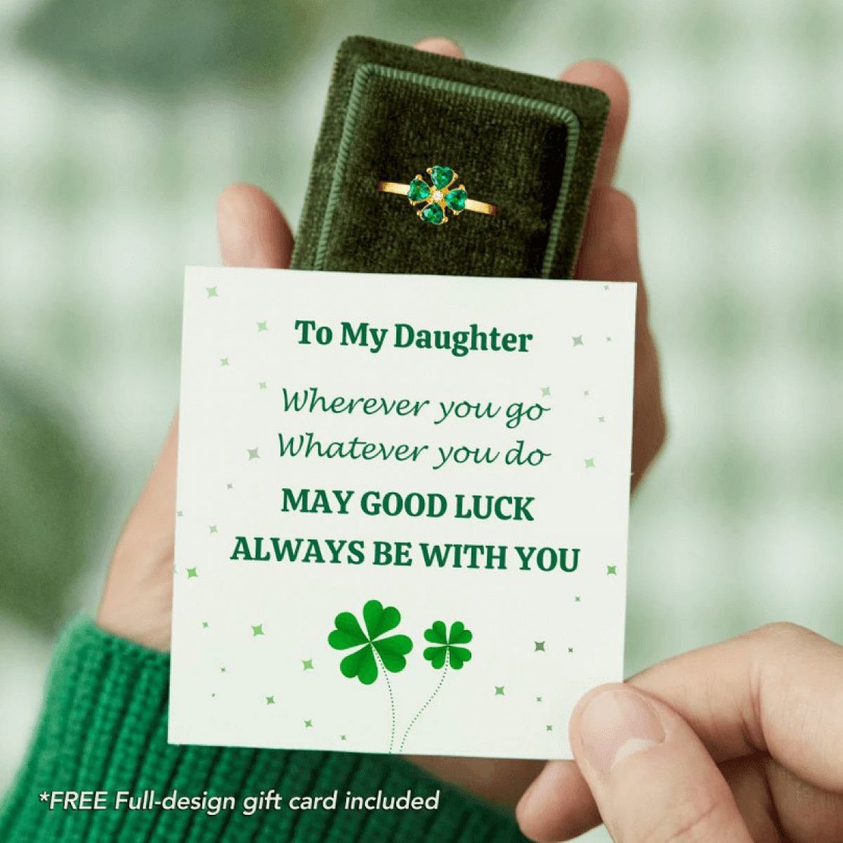 TO MY DAUGHTER MAY GOOD LUCK ALWAYS BE WITH YOU Clover Ring PWB458